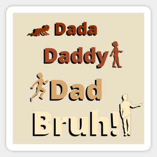 Dada Daddy Dad Bruh Evolution Vintage Brown Sticker